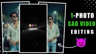1-Photo Sad Status Video Editing In Vn App || Trending Photo Sad Reel Video Editing Vn Editing 