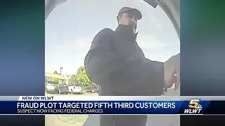 Suspect facing federal charges for targeting Fifth Third customers