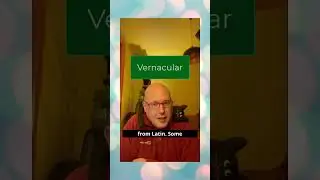 Word of the Day: Vernacular