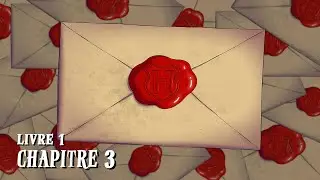 HARRY POTTER - Livre 1 - Épisode 3 - LES LETTRES DE NULLE PART