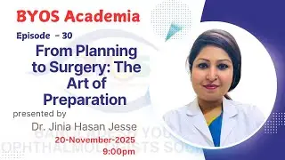 From Planning to Surgery II Dr. Jinia Hasan Jesse