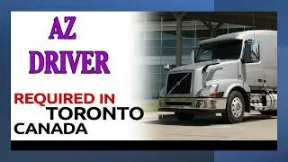 AZ COMPANY  DRIVER REQUIRED IN CANADA| Driver Jobs in Toronto Canada #Torontojobs #jobsinToronto