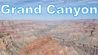 We visited so many beautiful places on the Scenic Hermit Road and Desert View Scenic Drive.