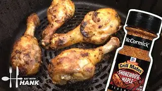 Smokehouse Maple Chicken Drumsticks - Air Fryer -  McCormick Grill Mates Rub