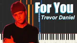 For You - Trevor Daniel (Piano Tutorial)
