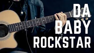 DaBaby - ROCKSTAR feat. RODY RICCH (Guitar Cover) WITH TABS