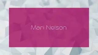 Mari Nelson - appearance