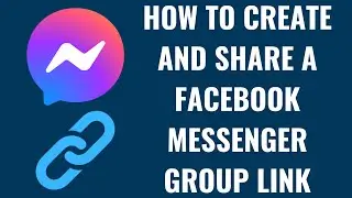 How to Create and Share a Facebook Messenger Group Link