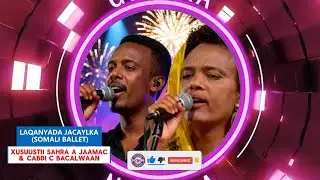 LAQANYADA JACAYLKA | XUSUUSTI SAHRA AXMED JAAMAC & CABDI C BACALWAAN  | LYRICS COVER SONG