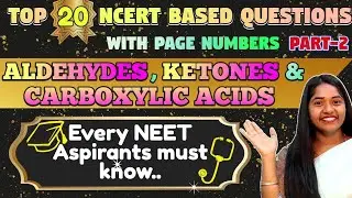 TOP 20 NCERT Based Questions From Aldehydes, Ketones and Carboxylic acids Chapter | Part 2