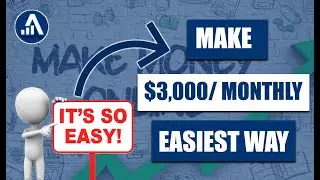Easiest Way to Make Money Online for Beginners ($3,000 Per Month)