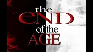 End of the Age - Dick Deweert