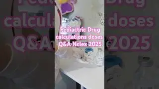 Pediatric Drug Dosage Calculations NCLEX | Quick Fire Round Q&A on Drug Calculations & Dosage!