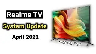 New Realme TV System Update | Realme TV Update Kaise Kare | Realme TV 32-Android 11 Update? | Dot SM
