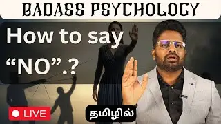 How to Say NO Without Guilt | Build a Strong Personality | Badass Psychology Series