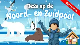 'Iesa op de Noordpool en Zuidpool - voor Kinderen - zonder muziek