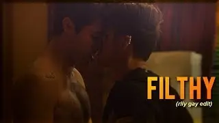 malec || filthy (rlly gay edit)