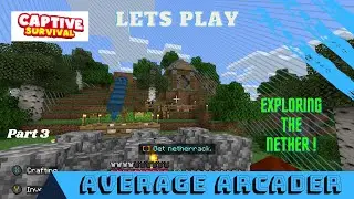 Давайте поиграем в Minecraft Captive Survival/Часть 3