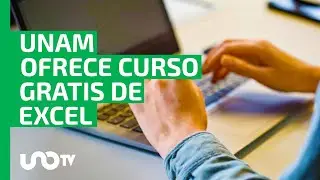 UNAM ofrece curso gratuito de Excel con valor curricular