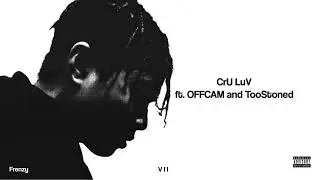KFM - CrU LuV (feat. EMIR , OFFCAM & TooStoned )