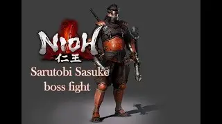 Nioh defiant Honor DLC Sarutobi Sasuke boss fight