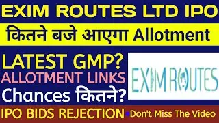 Exim Routes IPO Allotment Chances 🔴Exim Routes IPO 🔴Exim Routes IPO Gmp Today🔴Exim Routes IPO Review