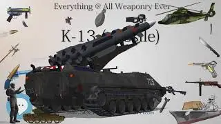 K 13 missile (Everything WEAPONRY & MORE)💬⚔️🏹📡🤺🌎😜✅