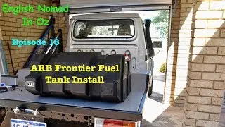 LandCruiser LC79 Overlander Build _ ARB Frontier 180 ltr Fuel Tank Install  _ Ep 18