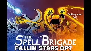 The Spell Brigade - Stars are OP/Broken - win easily every time
