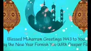 Islamic New Year Best Wishes | Happy Islamic New Year 2021| Muharram Whatsapp Status | Islamic Year