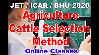 JET 2020 Agriculture || Cattle Selection Method || NISA Foundation
