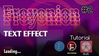 Tutorial Froyonion effect di android #2 #tutorialtime