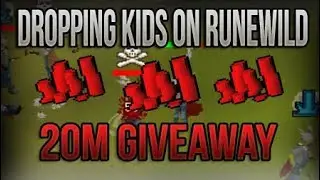 DROPPING KIDS ON RUNEWILD RSPS + 20M GIVEAWAY!