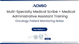 Hematology Oncology Scribing: Patient Monitoring Documentation | ACMSO CMAA Training