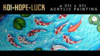 Koi&bull;Hope&bull;Luck | 3ft x 5ft Acrylic Painting | beats by RRtist