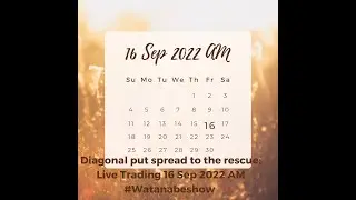 Diagonal put spread to the rescue Live Trading 16 Sep 2022 AM #Watanabeshow #bankniftylive