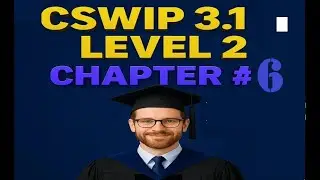 CSWIP 3 .1 level 2 Chapter 6  new course 2025