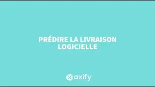 Pr&eacute;dire la livraison logicielle