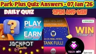 📺 Park Plus Quiz Answers Today - 07 Jan 2026 | 100% Correct Answers To Win FREE Petrol ⛽️