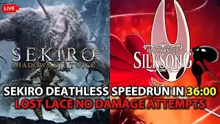 SEKIRO DEATHLESS SPEEDRUN IN 36:00 + SILKSONG LOST LACE HITLESS ATTEMPTS