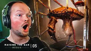 Raising the Bar: Redux - Part 6 | THE MOTHER OF ALL HEADCRABS!