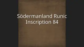 S&ouml;dermanland Runic Inscription 84