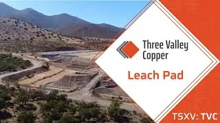 Leach Pad - Three Valley Copper // Minera Tres Valles