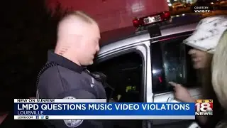 LMPD Questions Music Video Violations