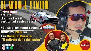 Il WRC &egrave; Finito - Con Roberto Marsero, in arte 