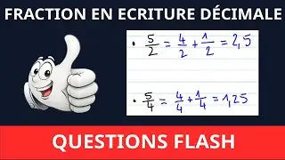 Questions flash pour l'&eacute;criture d&eacute;cimale des fractions de base