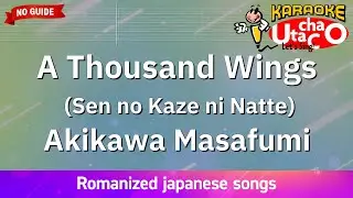 A Thousand Wings – Akikawa Masafumi (Romaji Karaoke no guide)
