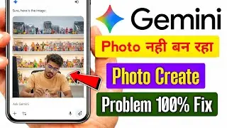 gemini ai me photo nahi ban raha hai | google gemini photo edit problem | gemini photo edit problem