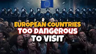 10 Most DANGEROUS European Countries Right Now 🚨 | Risk Assessment & Travel Warnings You MUST Know!