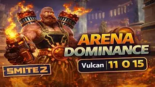 Arena Dominance EP. 4 | Vulcan 11 0 15 | SMITE 2
